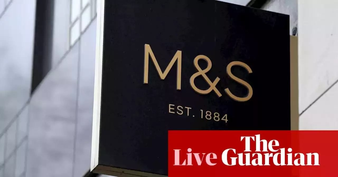 M&S and Tesco hail strong Christmas performances – business live