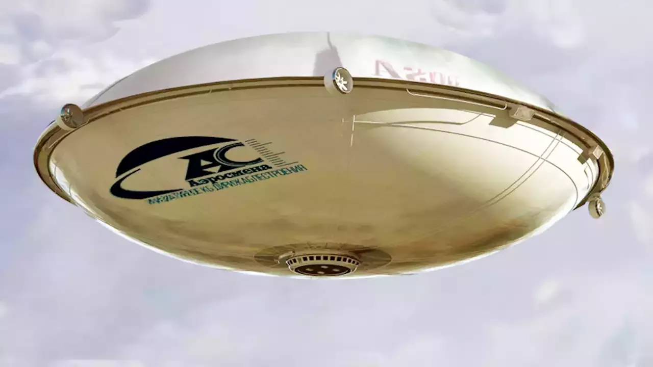 Is that a UFO? No, It's a 600 Ton Capacity Russian Cargo Airship