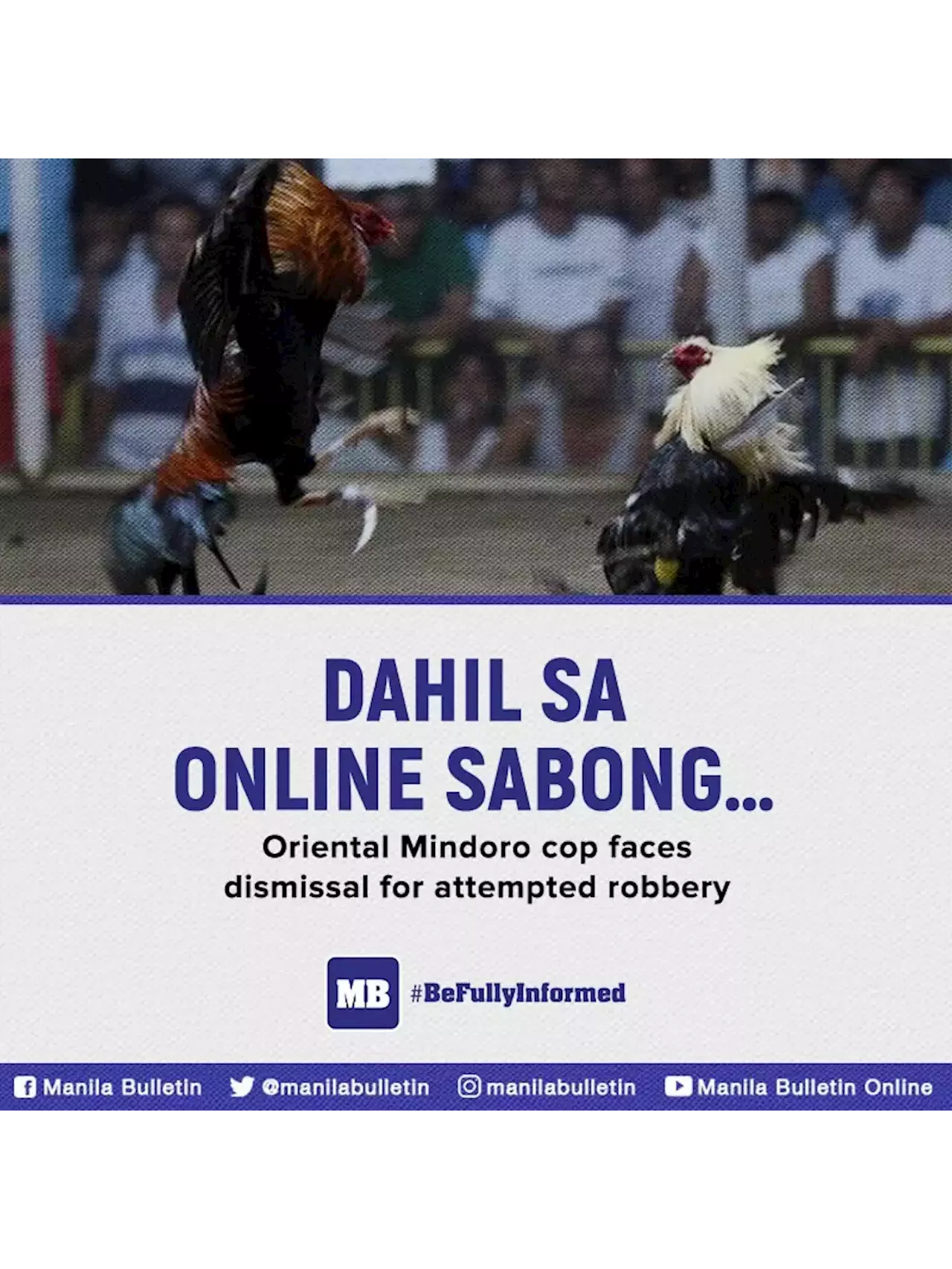 Cop Faces Dismissal For Robbery Try Allegedly Over Online Sabong Addiction