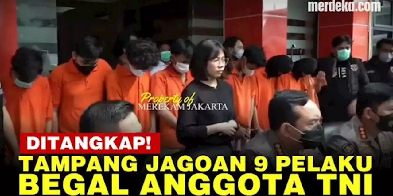 VIDEO: Modus 9 Pelaku Begal Anggota TNI AD, Ngaku Pesta Miras Sebelum Beraksi | merdeka.com