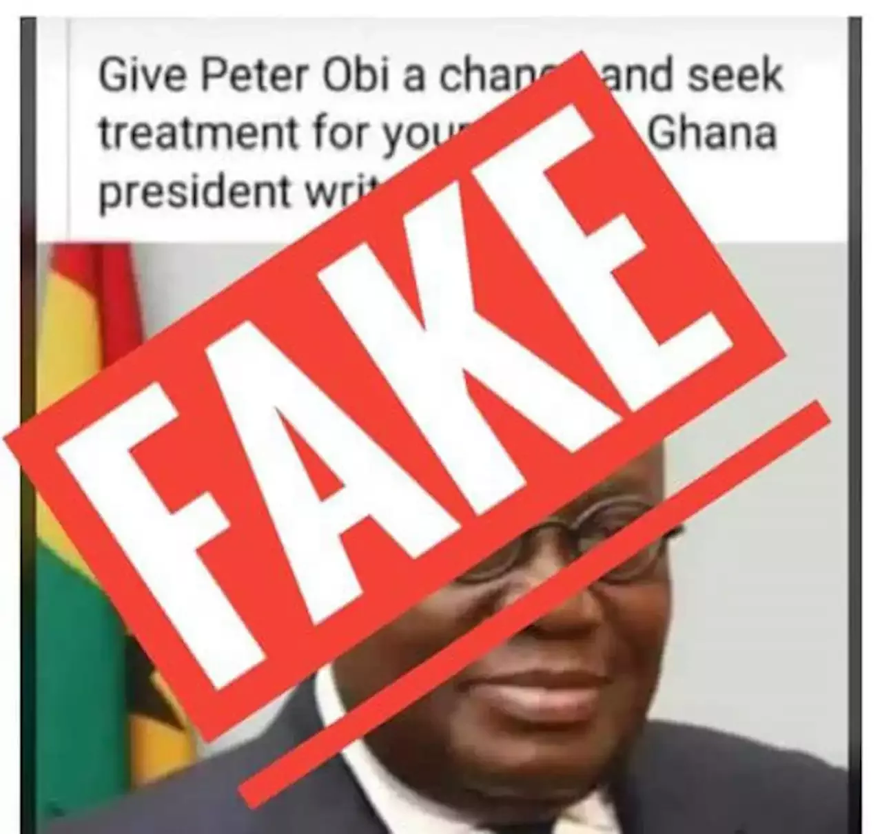 FAKE NEWS ALERT: Ghana president disowns post asking Tinubu to 'give Peter  Obi a chance' | TheCable | Fakenews
